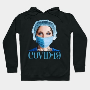 We Can Beat COVID-19 Hoodie